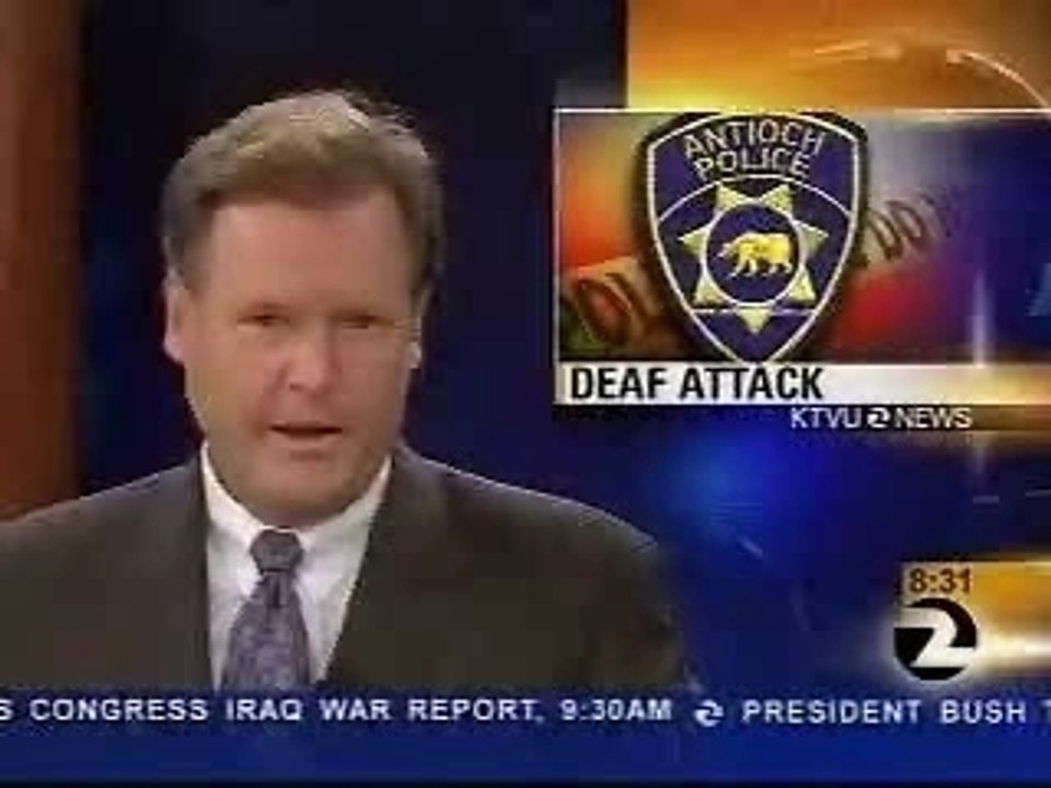 Deaf attack