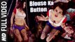 BLOUSE KA BUTTON (Full Video) AJAB SINGH KI GAJAB KAHANI | New Song 2017 HD