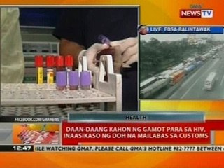 BT: Daan-daang kahon ng gamot para sa HIV, inaasikaso ng DOH na mailabas sa Customs
