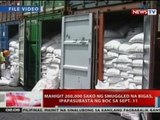 NTVL: Mahigit 200, 00 sako ng smuggled na bigas, ipapasubasta ng BOC sa Sept. 11