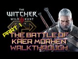 The Witcher 3: The Battle Of Kaer Morhen - Part 1