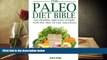 [PDF]  The Paleo Diet Bible: Get Healthy and Lose Weight With the Diet of Our Ancestors John Katz