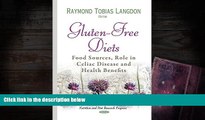 Download [PDF]  Gluten-Free Diets: Food Sources, Role in Celiac Disease and Health Benefits