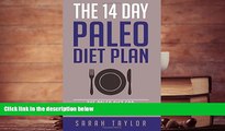 [PDF]  Paleo: The 14 Day Paleo Diet Plan - Delicious Paleo Diet Recipes for Weight Loss (FREE