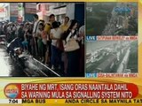 UB: Biyahe ng MRT, isang oras naantala dahil sa warning mula sa signalling system