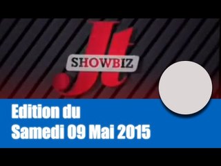 UBIZNEWS / Le JT du Showbiz du Samedi 09 Mai 2015