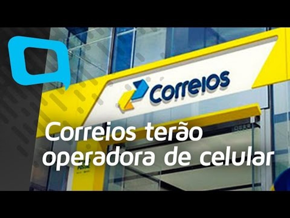 Correios terão operadora de celular - Hoje no TecMundo