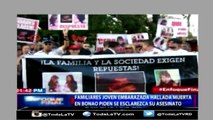 Piden justicia por joven hallada muerta-Enfoque final-Video