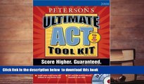 PDF [FREE] DOWNLOAD  Ultimate ACT Tool Kit - 2008: With CD-ROM; Score Higher. Guaranteed.
