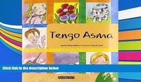Audiobook  Tengo asma: I Have Asthma (Spanish Edition) (What Do You Know About? Books) Jennifer