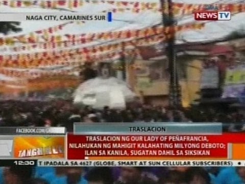 Traslacion ng Our Lady of Peñafrancia, nilahukan ng mahigit kalahating milyong deboto