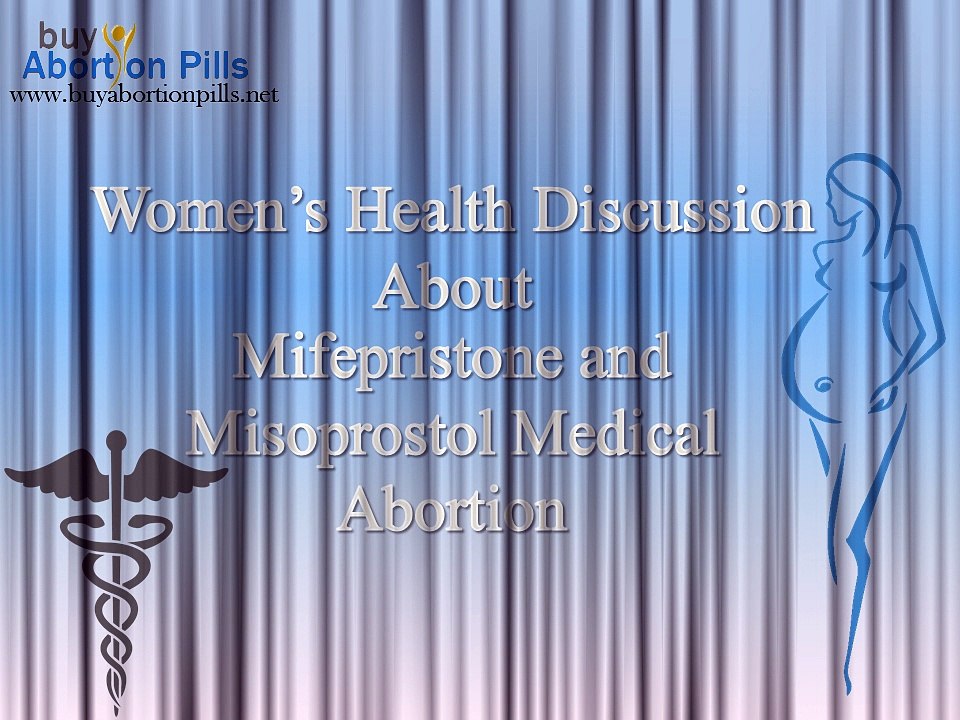 Women’s Health Discussion About Mifepristone and Misoprostol Medical Abortion