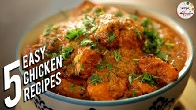 5 Easy Chicken Recipes | Best For Lunch & Dinner | Indian Recipes by Archana