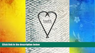 Read Book Teeth Hannah Moskowitz  For Full