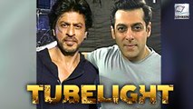 Salman & Shah Rukh Khan's Character Name In Tubelight REVEALED