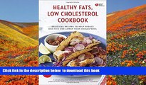 FREE [DOWNLOAD] American Heart Association Healthy Fats, Low-Cholesterol Cookbook: Delicious