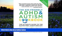 Read Book The Kid-Friendly ADHD   Autism Cookbook, Updated and Revised: The Ultimate Guide to the