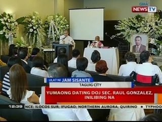 BT: Yumaong dating DOJ Sec. Raul Gonzalez, inilibing na