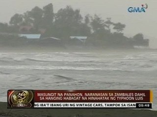 24 Oras: Masungit na panahon, nararanasan sa Zambales dahil sa habagat na hinahatak ng Bagyong Luis