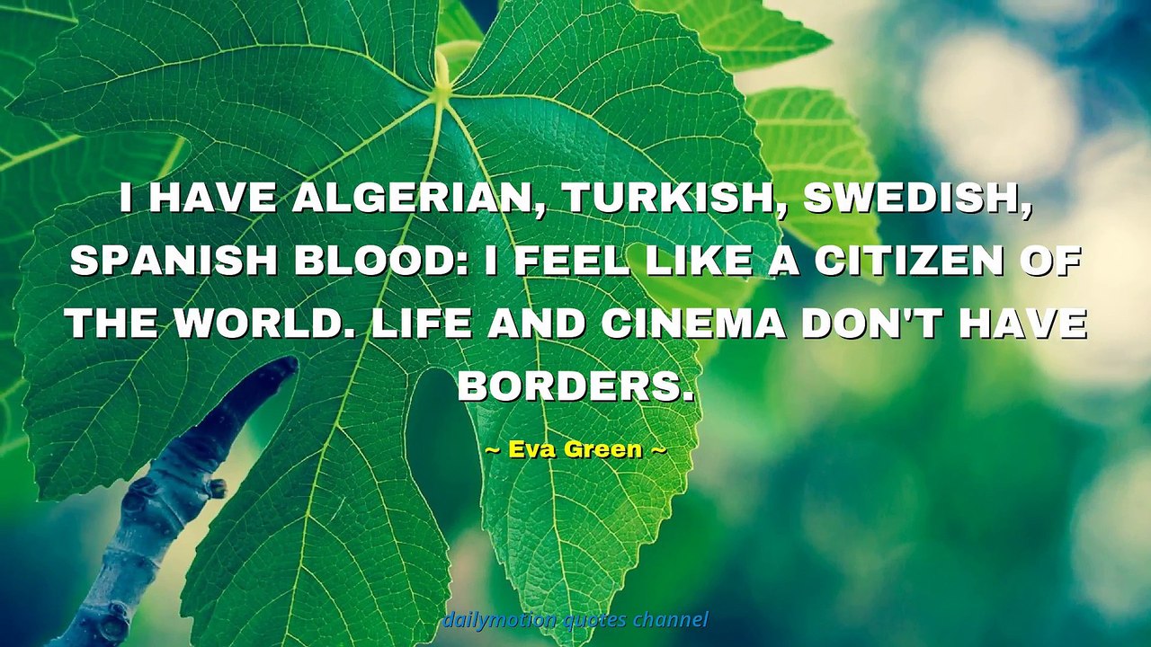 Eva Green Quotes #2