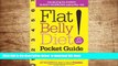 Read Online  Flat Belly Diet! Pocket Guide: Introducing the EASIEST, BUDGET-MAXIMIZING Eating Plan