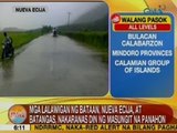 UB: Mga lalawigan sa Bataan, Nueva Ecija, at Batangas, nakaranas din ng masungit na panahon