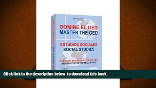 PDF [DOWNLOAD] Apruebe El GED / Passing the GED: Estudios Sociales / Social Studies (Spanish