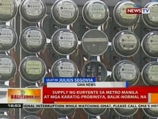 BT: Supply ng kuryente sa Metro Manila at mga karatig-probinsya, balik-normal na