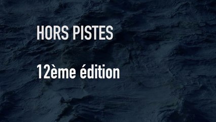 Bande-annonce | Hors Pistes 2017 : Traversées