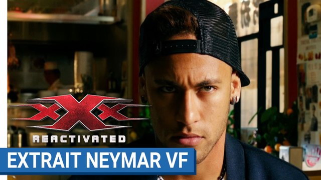 Titre xXx REACTIVATED - Neymar Jr. futur agent xXx (VF)
