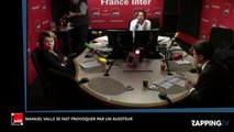 Manuel Valls giflé se fait violemment provoquer par un auditeur sur France Inter (Vidéo)