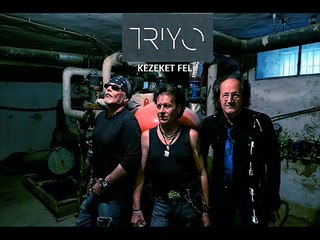 TRIYO - Kezeket fel (2016, Komló) 🎶