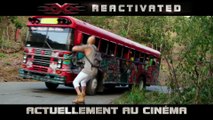 xXx  REACTIVATED - Spot 3D Thrills (VF) [Actuellement au cinéma] [Full HD,1920x1080p]