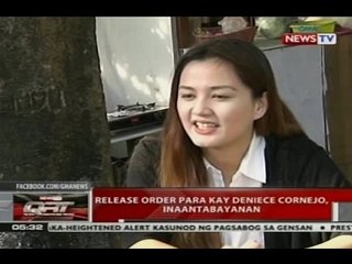 QRT: Release order para kay Deniece Cornejo, inaantabayanan