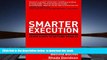 PDF [FREE] DOWNLOAD  Smarter Execution: Seven steps to getting results READ ONLINE