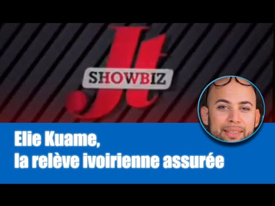 UBIZNEWS TV / Le JT du Showbiz - Elie Kuame, la relève ivoirienne assurée