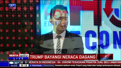 Hot Economy: Trump Bayangi Neraca Dagang #5