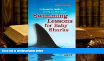 BEST PDF  Swimming Lessons for Baby Sharks: The Essential Guide to Thriving as a New Lawyer BOOK
