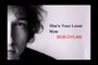 Bob Dylan - She’s Your Lover Now  - Quality Original Version