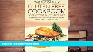 PDF  The Flavorfully Gluten Free Cookbook - Spice Up Your Gluten Free Diet: 50 Mouthwatering