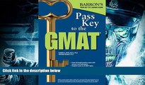 PDF [FREE] DOWNLOAD  Pass Key to the GMAT (Barron s Pass Key the Gmat) [DOWNLOAD] ONLINE