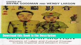 Read [PDF] Gender in Motion: Divisions of Labor and Cultural Change in Late Imperial and Modern