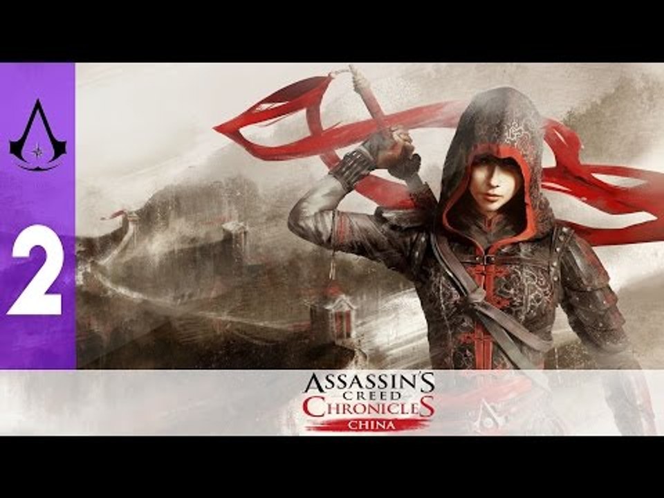 Assassin's Creed Chronicles China | #2 - Le Retour