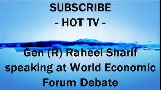 Raheel Sharif speaking at World Economic Forum