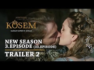 "Magnificent Century Kosem" New Season - Episode 3 (33.Episode) | Trailer 2 - English Subtitles