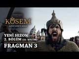 Muhteşem Yüzyıl: Kösem | Yeni Sezon - 2.Bölüm (32.Bölüm) | Fragman 3