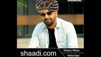 SHAADI DOT COM (Full Song)   SHARRY MANN Ft. MISTA BAAZ - LATEST PUNJABI 2017