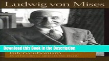 Download [PDF] Economic Freedom and Interventionism (Lib Works Ludwig Von Mises) (Lib Works Ludwig