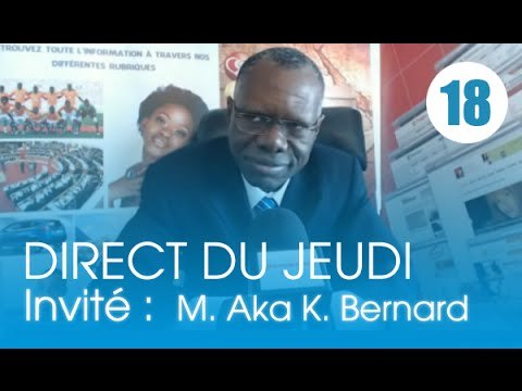 Le Direct du Jeudi / Invité : Aka Koffi Bernard, DG de la Fonction Publique