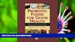 [PDF]  Probiotic Foods for Good Health: Yogurt, Sauerkraut, and Other Beneficial Fermented Foods